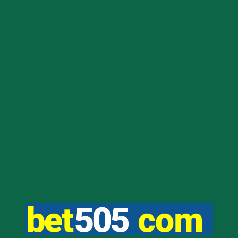 bet505 com